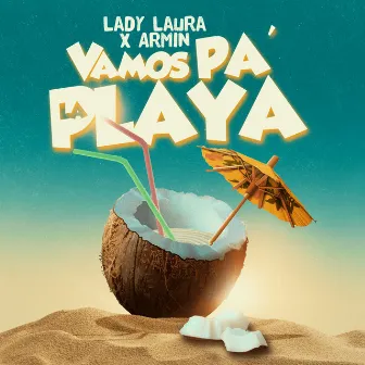 Vamos Pa la Playa by Lady Laura