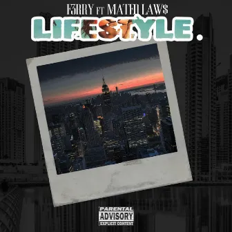 Lifestyle by F3rry