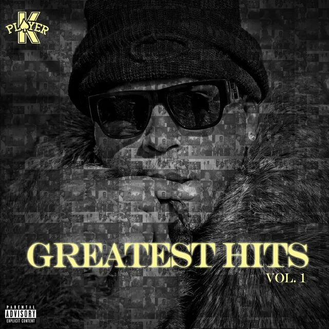 Player K's Greatest Hits, Vol. 1