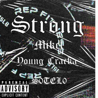 Strong by Young Cracka