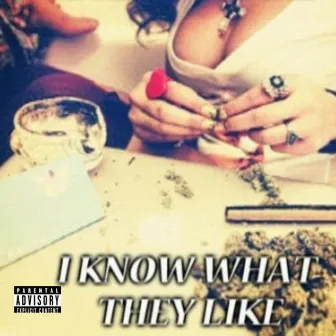 I Know What They Like by Bizzy Hendrix