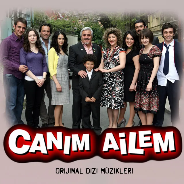 Canım Ailem (Orijinal Dizi Müzikleri)