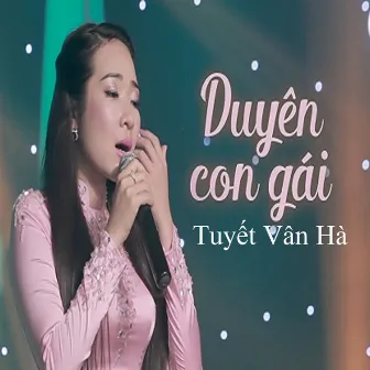 Duyên con gái by Tuyết Vân Hà