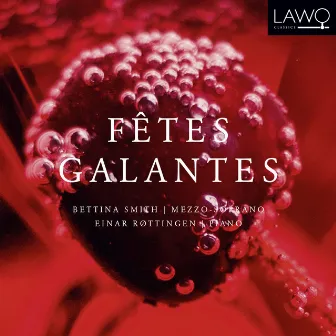 Fêtes Galantes by Bettina Smith