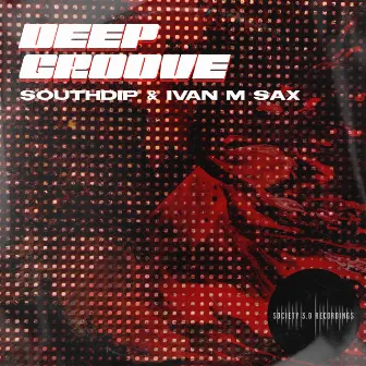 Deep Groove by Ivan M Sax