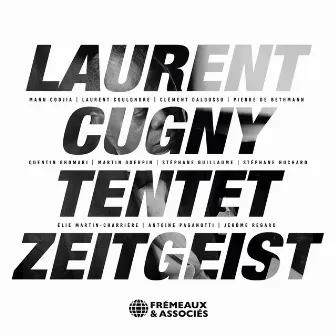 Zeitgeist (Laurent Cugny Tentet) by Laurent Cugny