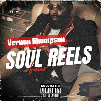 Soul Four Reels, Vol. 2 by Vernon Thompson