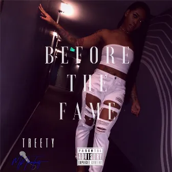 Before the Fame by Treety