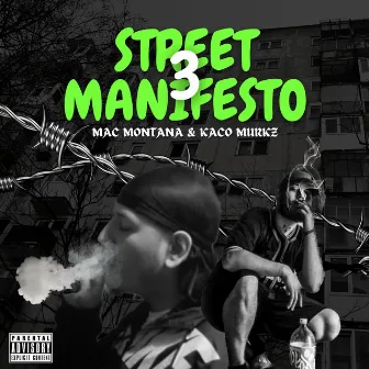 Street Manifesto 3 by Kaco Murkz