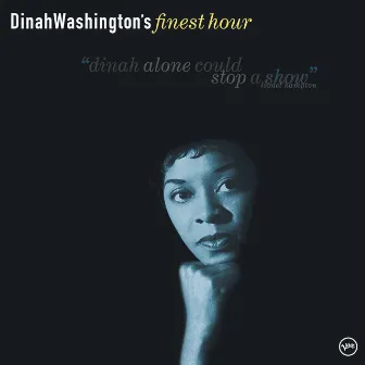 Dinah Washington's Finest Hour by Dinah Washington