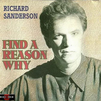 Find a Reason Why by Richard Sanderson