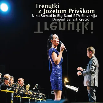 Trenutki z Jožetom Privškom by Big Band Rtv Slovenija