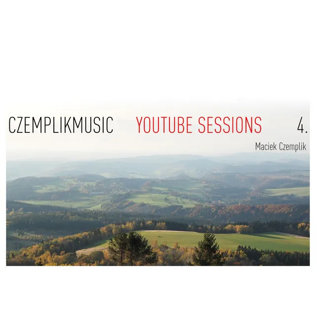 Czemplikmusic YouTube Sessions, Vol. 4