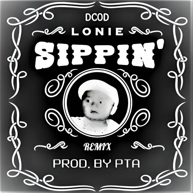 SIPPIN' - Remix