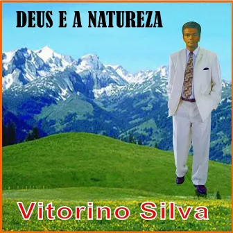 Deus e Natureza by Vitorino Silva