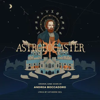 Astrologaster (Original Game Score) by Andrea Boccadoro