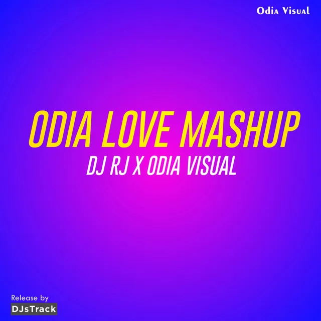 Odia Love (Mashup)