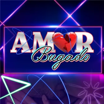 Amor Bugado by Alisson Bonfim