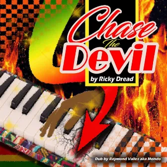 Chase The Devil by Ricky Dread