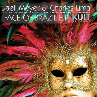 Kult Records Presents: Face of Brazil - EP by Iaell Meyer