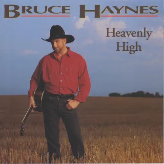 Heavenly High by Bruce Haynes