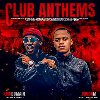 Club Anthems by Bhuda M