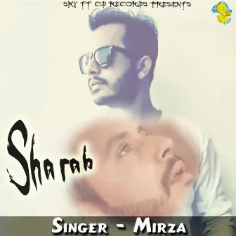 Sharab - Single by Mirza