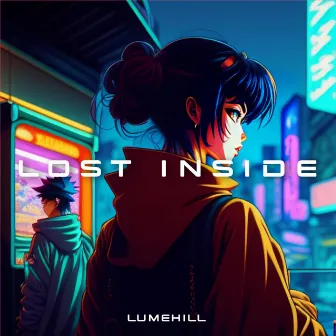 LOST INSIDE by Lumehill