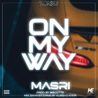 On My Way by Masri