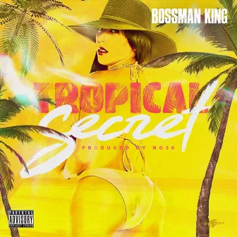 Tropical Secret by Bossmanking