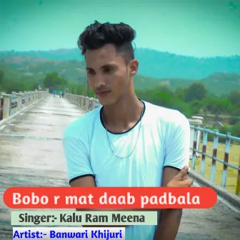 Bobo R Mat Daab Padbala (Hindi) by 