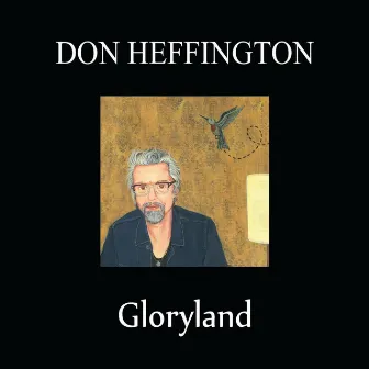 Gloryland by Don Heffington