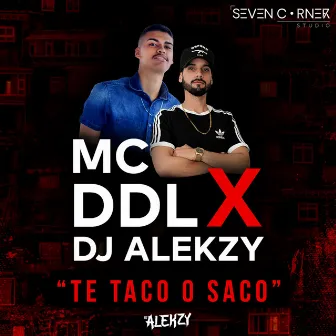 Te Taco O Saco by Mc DDL