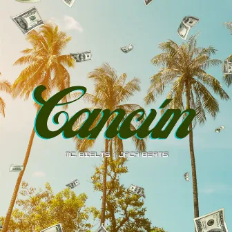 Cancún by Jaca Beats