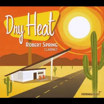 Dry Heat by Robert Spring