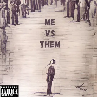 Me Vs Them by dav