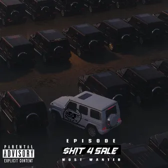 Shit 4 Sale by EPISODE