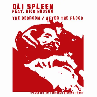 The Bedroom / After the Flood by Oli Spleen