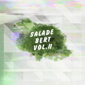 Salade Bert Vol.II - EP by Madame Bert