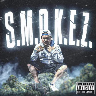 S.M.O.K.E.Z by Bubba Smokez