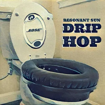 Drip Hop by Resonant Sun