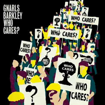 Who Cares? / Gone Daddy Gone by Gnarls Barkley