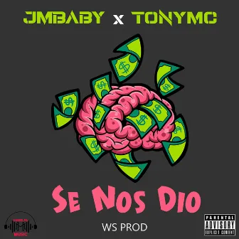 Se Nos Dio by JMBaby