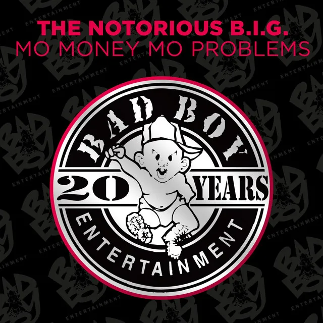 Mo Money Mo Problems (feat. Puff Daddy & Mase) - Radio Mix; 2014 Remaster