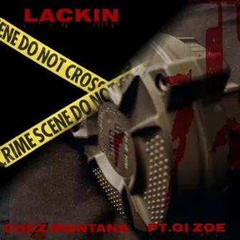 Chez montana Lackin' by Chez Montana