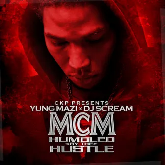 Humbled By The Hustle by Yung Mazi