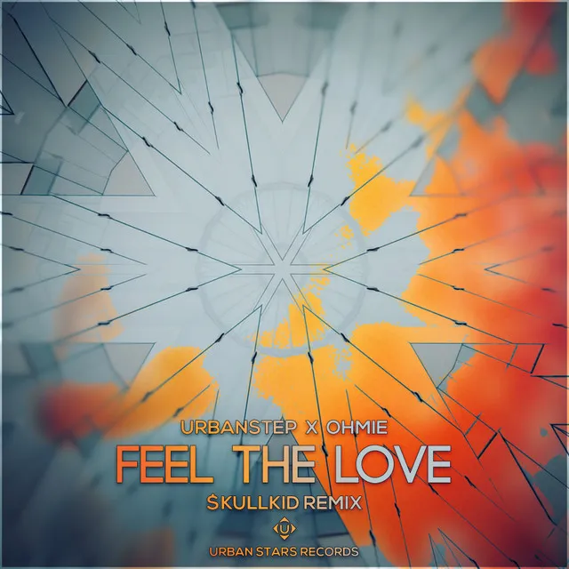 Feel The Love - $kullkid Remix