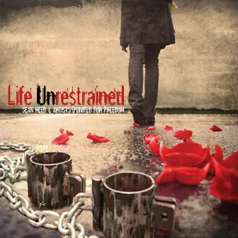 Life Unrestrained by Sean Reed