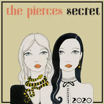 Secret (2020 Version) by The Pierces