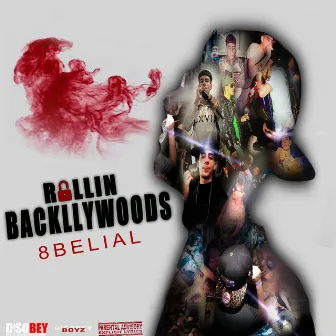 RollinBackllywoods by 8belial